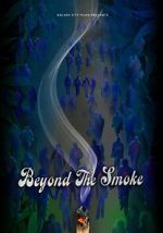 Watch Beyond the Smoke Freemovieswatch