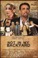 Watch Not in My Backyard Freemovieswatch