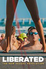 Watch Liberated: The New Sexual Revolution Freemovieswatch
