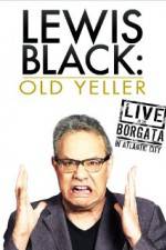 Watch Lewis Black: Old Yeller - Live at the Borgata Freemovieswatch