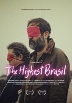 Watch The Highest Brasil Freemovieswatch