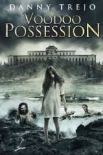 Watch Voodoo Possession Freemovieswatch