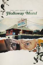 Watch The Last Guest of the Holloway Motel Freemovieswatch