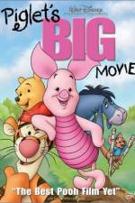 Watch Piglet's Big Movie Freemovieswatch