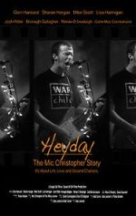 Watch Heyday - The Mic Christopher Story Freemovieswatch