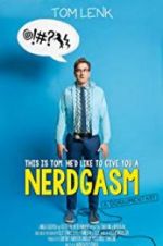 Watch Nerdgasm Freemovieswatch