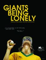 Watch Giants Being Lonely Freemovieswatch