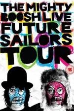 Watch The Mighty Boosh Live Future Sailors Tour Freemovieswatch