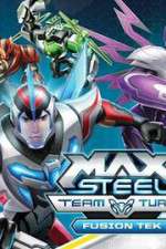Watch Max Steel Turbo Team Fusion Tek Freemovieswatch