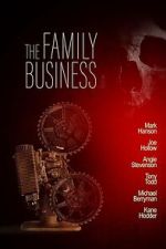 Watch The Family Business Freemovieswatch
