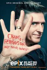 Watch Craig Ferguson: Just Being Honest Freemovieswatch