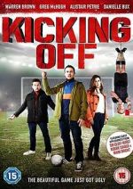 Watch Kicking Off Freemovieswatch