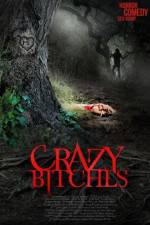 Watch Crazy Bitches Freemovieswatch