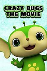 Watch Crazy Bugs: The Movie Freemovieswatch
