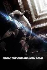 Watch From the Future with Love Freemovieswatch