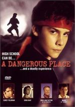 Watch A Dangerous Place Freemovieswatch