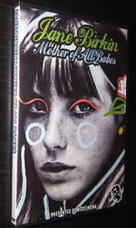 Watch Jane Birkin... Mother of All Babes Freemovieswatch
