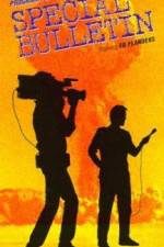 Watch Special Bulletin Freemovieswatch