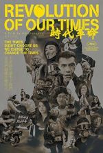 Watch Revolution of Our Times Freemovieswatch