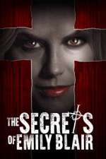 Watch The Secrets of Emily Blair Freemovieswatch