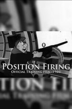 Watch Position Firing Freemovieswatch