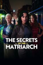 Watch The Secrets of the Matriarch Freemovieswatch