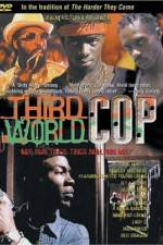 Watch Third World Cop Freemovieswatch