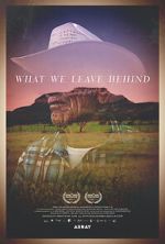 Watch What We Leave Behind Freemovieswatch