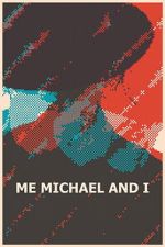 Watch Me, Michael and I Freemovieswatch