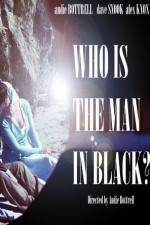 Watch Who Is the Man in Black? Freemovieswatch
