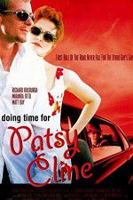 Watch Doing Time for Patsy Cline Freemovieswatch