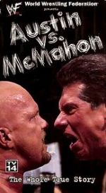 Watch WWE: Austin vs. McMahon - The Whole True Story Freemovieswatch