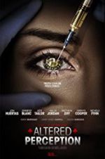 Watch Altered Perception Freemovieswatch