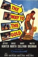 Watch The Way to the Gold Freemovieswatch