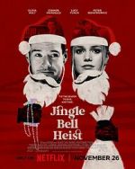 Watch Jingle Bell Heist Freemovieswatch