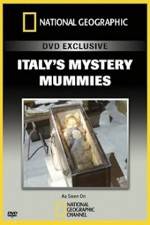 Watch National Geographic Explorer: Italy's Mystery Mummies Freemovieswatch