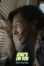 Watch Joke\'s on You (Short 2021) Freemovieswatch