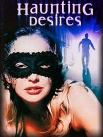 Watch Haunting Desires Freemovieswatch