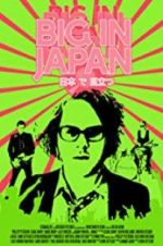 Watch Big in Japan Freemovieswatch