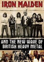 Watch Iron Maiden and the New Wave of British Heavy Metal Freemovieswatch