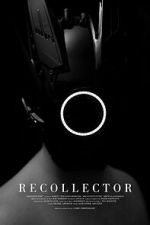 Watch Recollector (Short 2023) Freemovieswatch