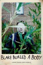 Watch Blake Buried a Body (Short 2025) Freemovieswatch