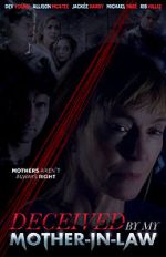 Watch Deceived by My Mother-In-Law Freemovieswatch