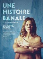 Watch Une histoire banale Freemovieswatch