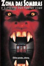 Watch Shadow Zone The Undead Express Freemovieswatch