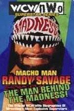 Watch WCW Superstar Series Randy Savage - The Man Behind the Madness Freemovieswatch