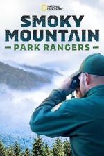 Watch Smoky Mountain Park Rangers (TV Special 2021) Freemovieswatch
