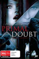 Watch Primal Doubt Freemovieswatch