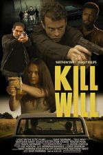 Watch Kill Will Freemovieswatch