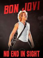 Watch Bon Jovi: No End in Sight Freemovieswatch
